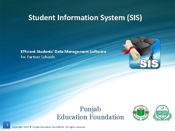 Student Information System (SIS) Efficient Students’ Data Management Software for Partner Schools Punjab Education
