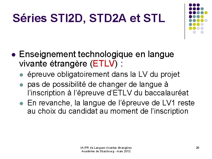 Séries STI 2 D, STD 2 A et STL l Enseignement technologique en langue