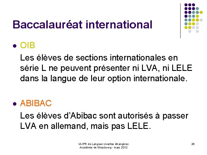 Baccalauréat international l OIB Les élèves de sections internationales en série L ne peuvent