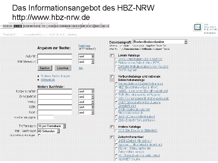 Das Informationsangebot des HBZ-NRW http: //www. hbz-nrw. de 