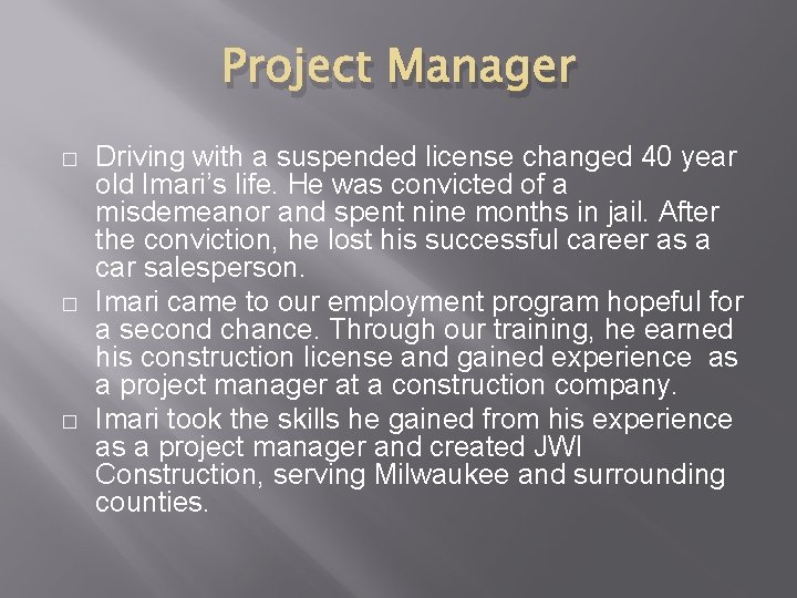 Project Manager � � � Driving with a suspended license changed 40 year old