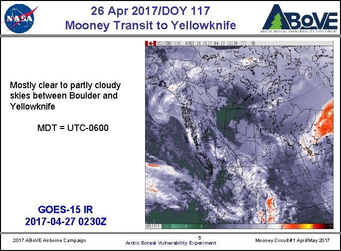 26 Apr 2017/DOY 117 Mooney Transit to Yellowknife CARVE Mostly clear to partly cloudy