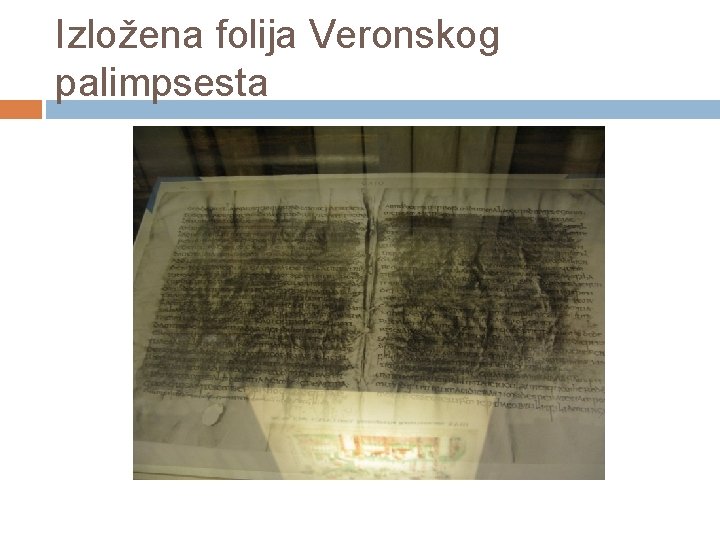 Izložena folija Veronskog palimpsesta 