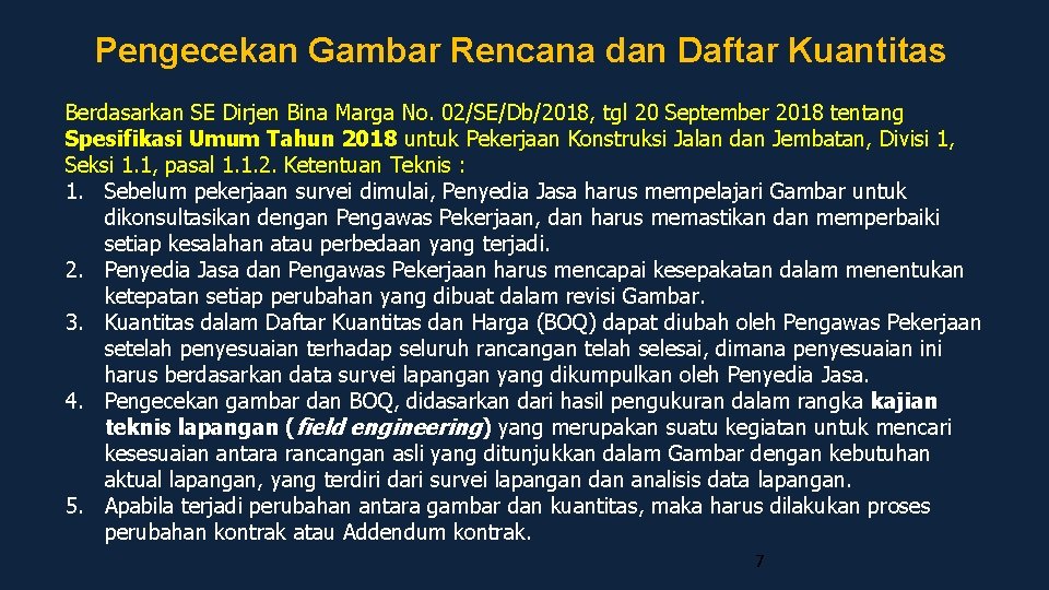 Pengecekan Gambar Rencana dan Daftar Kuantitas Berdasarkan SE Dirjen Bina Marga No. 02/SE/Db/2018, tgl