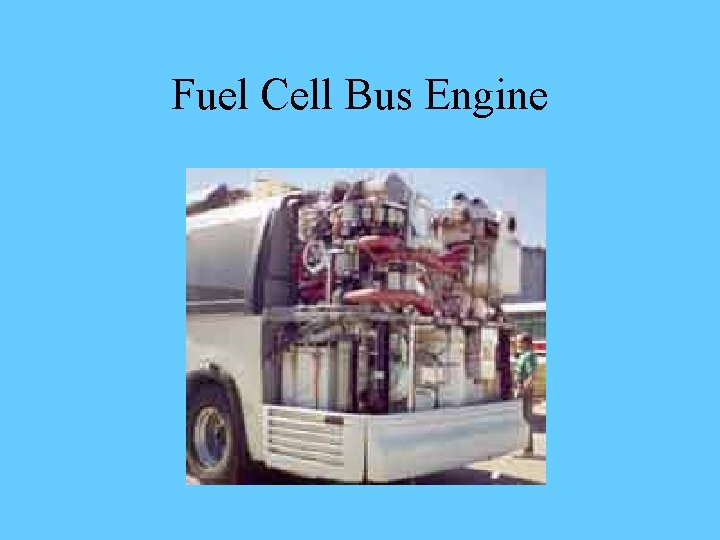 Fuel Cell Bus Engine 