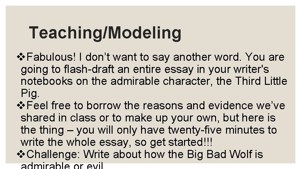 Teaching/Modeling v. Fabulous! I don’t want to say another word. You are going to