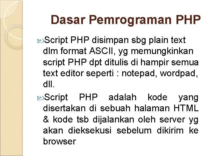 Membangun Halaman Web Dinamis dengan PHP MUHAMMAD YUSUF