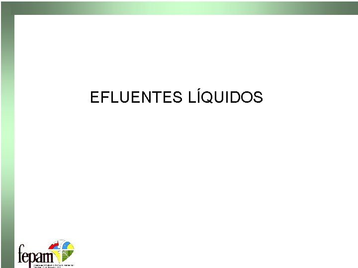 EFLUENTES LÍQUIDOS 