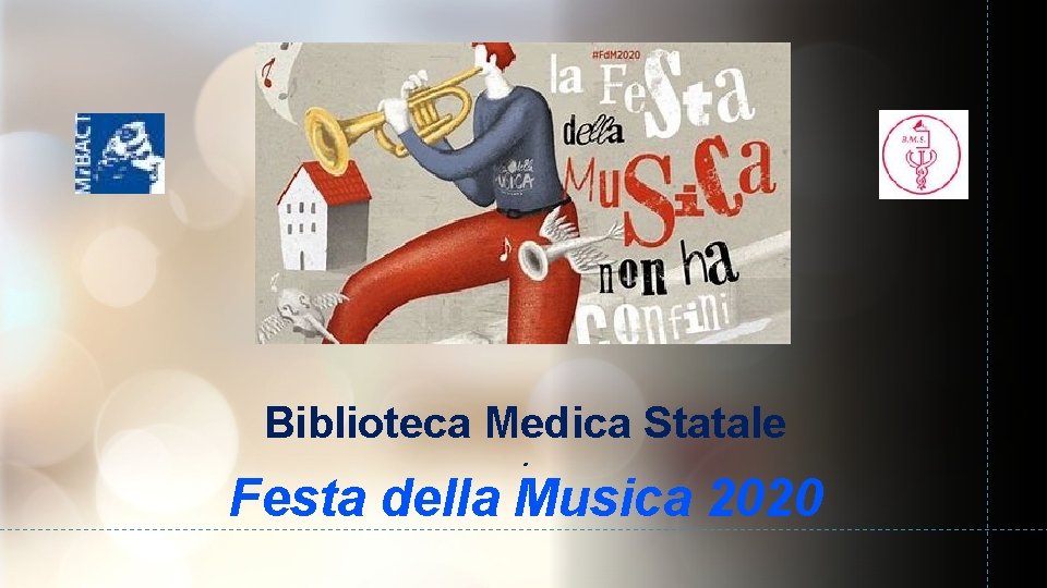 Biblioteca Medica Statale. Festa della Musica 2020 