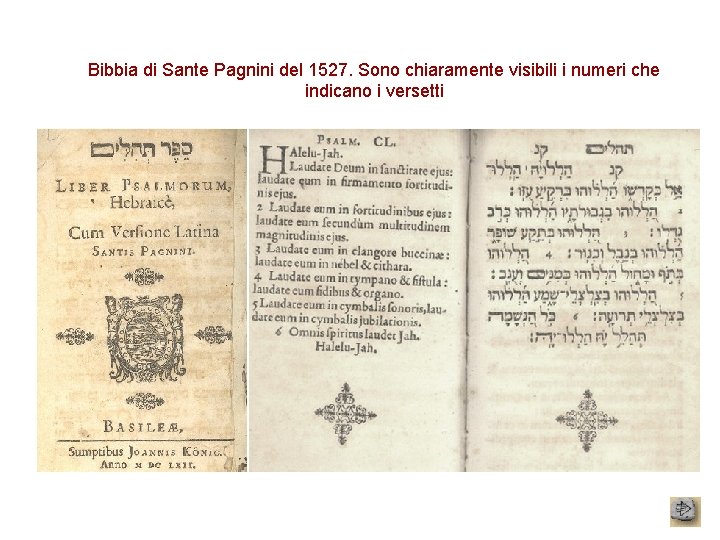Bibbia di Sante Pagnini del 1527. Sono chiaramente visibili i numeri che indicano i
