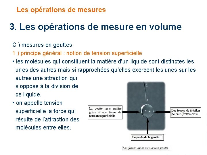 Les opérations de mesures 3. Les opérations de mesure en volume C ) mesures
