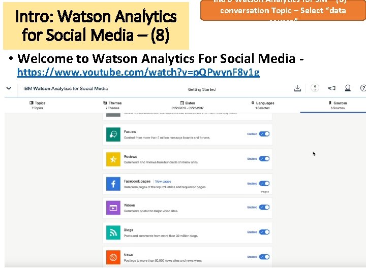Intro: Watson Analytics for Social Media – (8) Intro Watson Analytics for SM –