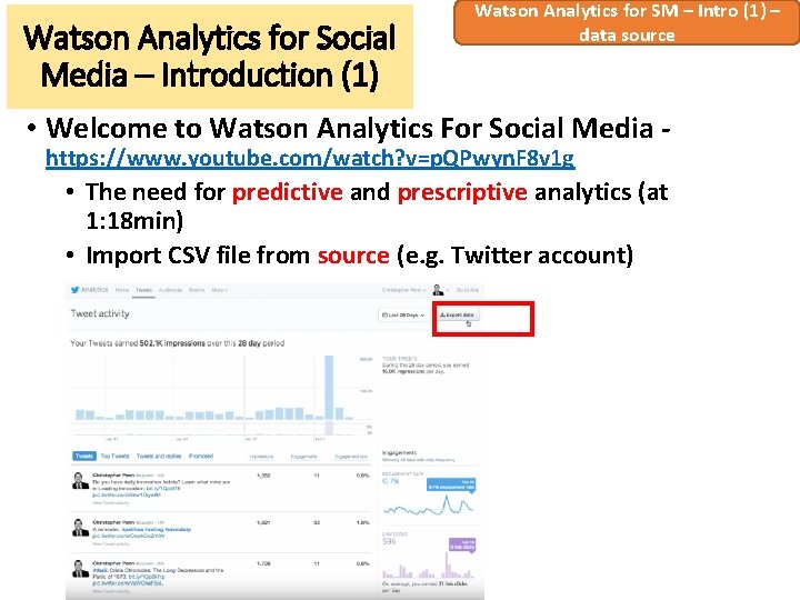 Watson Analytics for Social Media – Introduction (1) Watson Analytics for SM – Intro