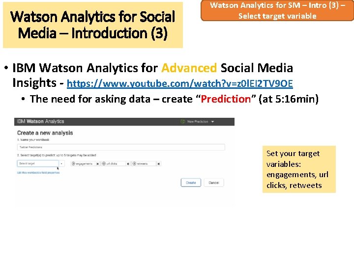 Watson Analytics for Social Media – Introduction (3) Watson Analytics for SM – Intro