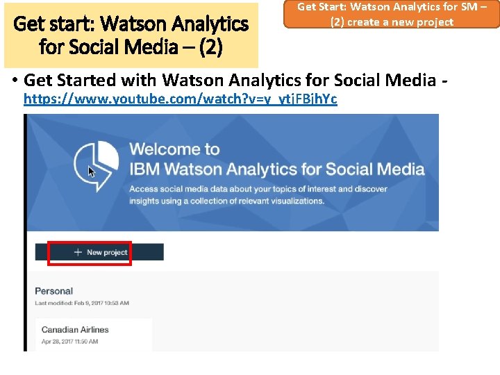 Get start: Watson Analytics for Social Media – (2) Get Start: Watson Analytics for