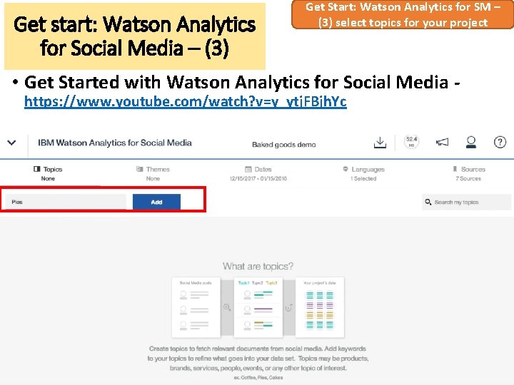 Get start: Watson Analytics for Social Media – (3) Get Start: Watson Analytics for