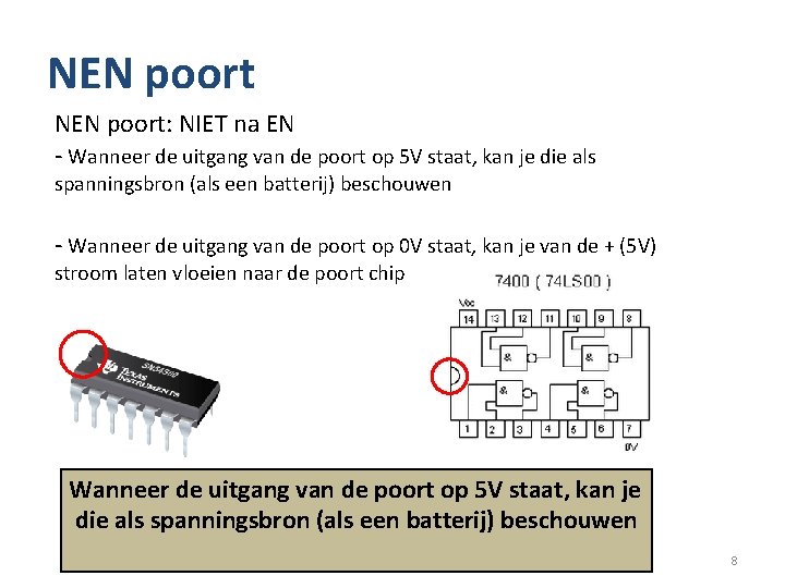 NEN poort: NIET na EN - Wanneer de uitgang van de poort op 5