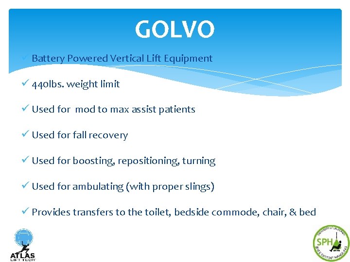 GOLVO ü Battery Powered Vertical Lift Equipment ü 440 lbs. weight limit ü Used