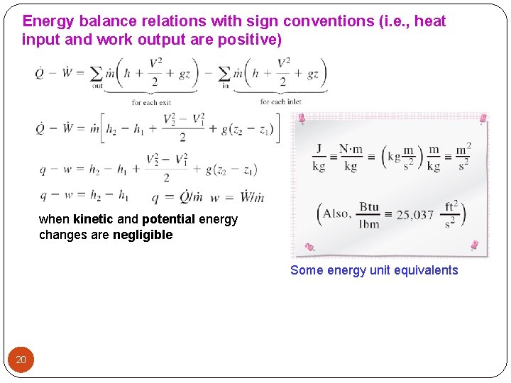 Energy balance relations with sign conventions (i. e. , heat input and work output