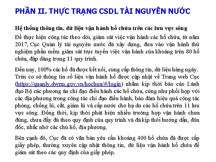 PHẦN II. THỰC TRẠNG CSDL TÀI NGUYÊN NƯỚC Hệ thống thông tin, dữ liệu