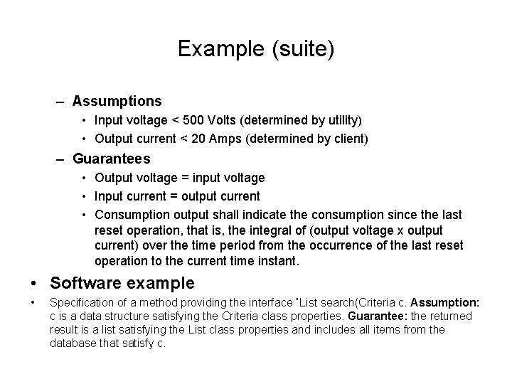 Example (suite) – Assumptions • Input voltage < 500 Volts (determined by utility) •