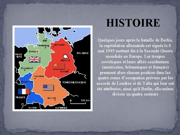HISTOIRE Quelques jours après la bataille de Berlin, la capitulation allemande est signée le