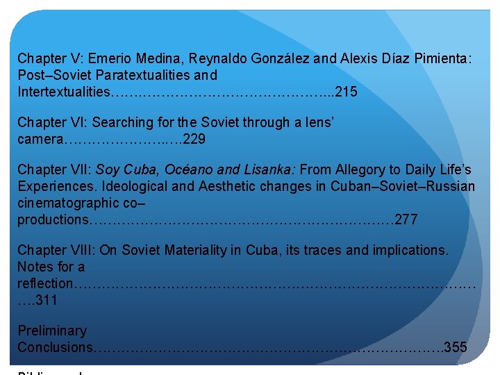 Chapter V: Emerio Medina, Reynaldo González and Alexis Díaz Pimienta: Post–Soviet Paratextualities and Intertextualities…….