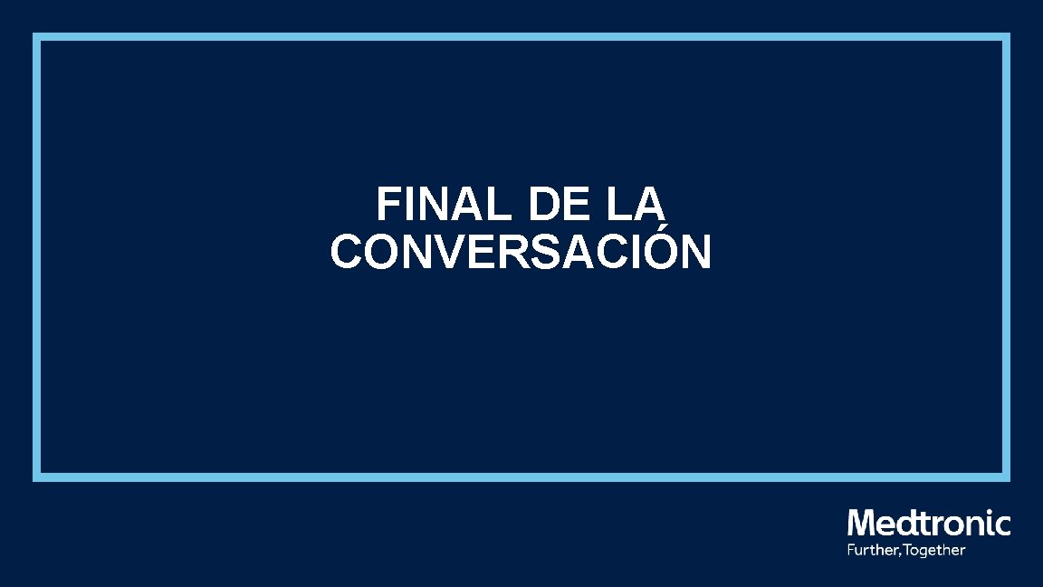 FINAL DE LA CONVERSACIÓN 