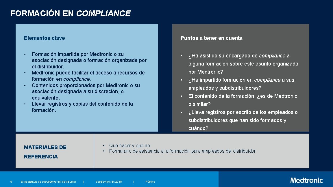 FORMACIÓN EN COMPLIANCE Elementos clave Puntos a tener en cuenta • • • Formación