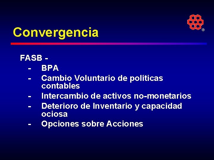 Convergencia FASB - BPA - Cambio Voluntario de políticas contables - Intercambio de activos