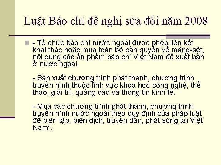 Luật Báo chí đề nghị sửa đổi năm 2008 n - Tổ chức báo