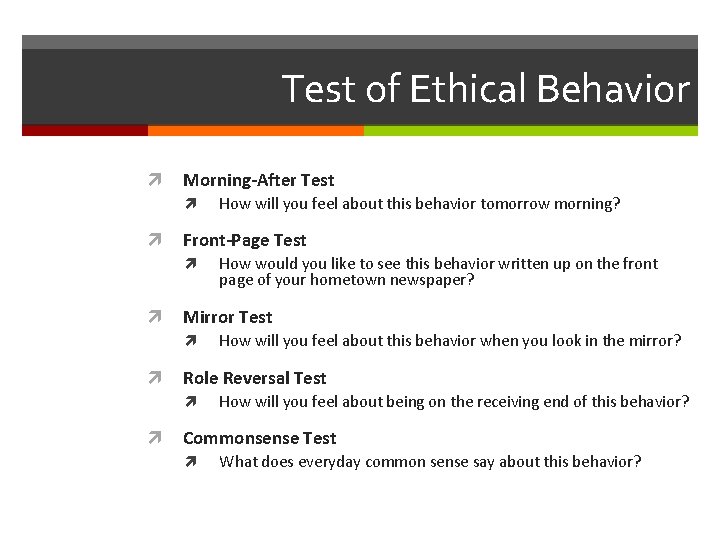 Test of Ethical Behavior Morning-After Test Front-Page Test How will you feel about this