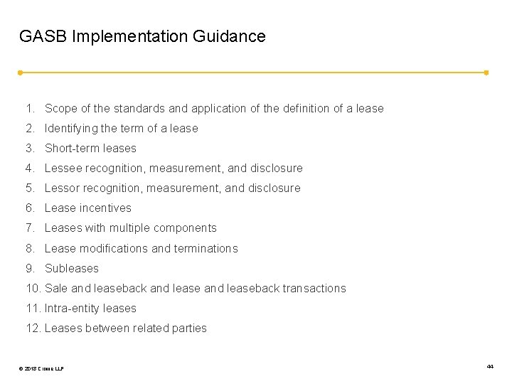 GASB Implementation Guidance 1. Scope of the standards and application of the definition of