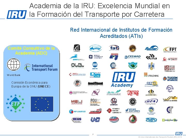 Academia de la IRU: Excelencia Mundial en la Formación del Transporte por Carretera Red