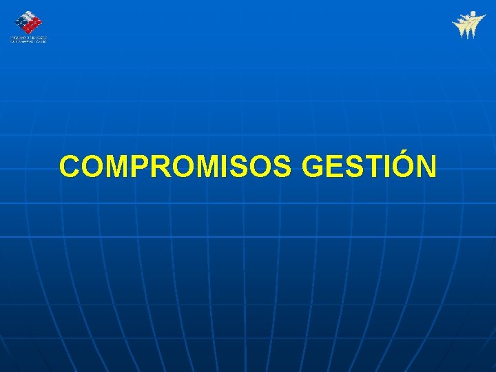 COMPROMISOS GESTIÓN 