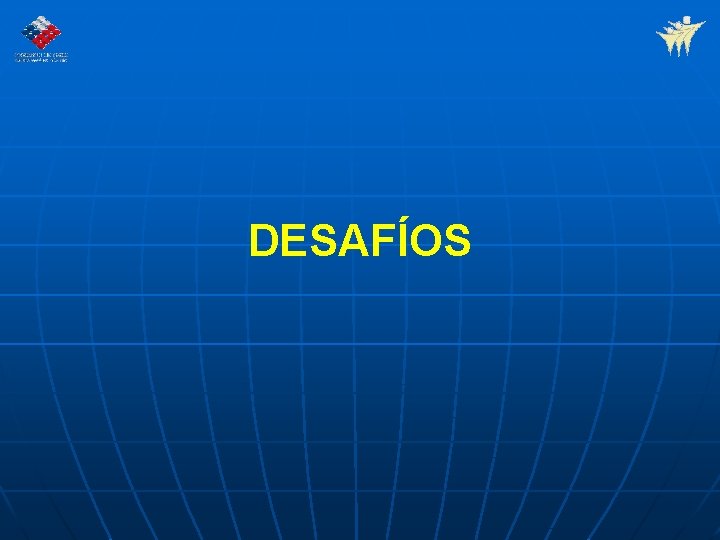 DESAFÍOS 