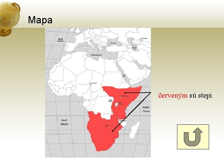 Mapa červeným sú stepi 