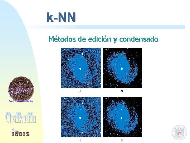 k-NN Métodos de edición y condensado 47 