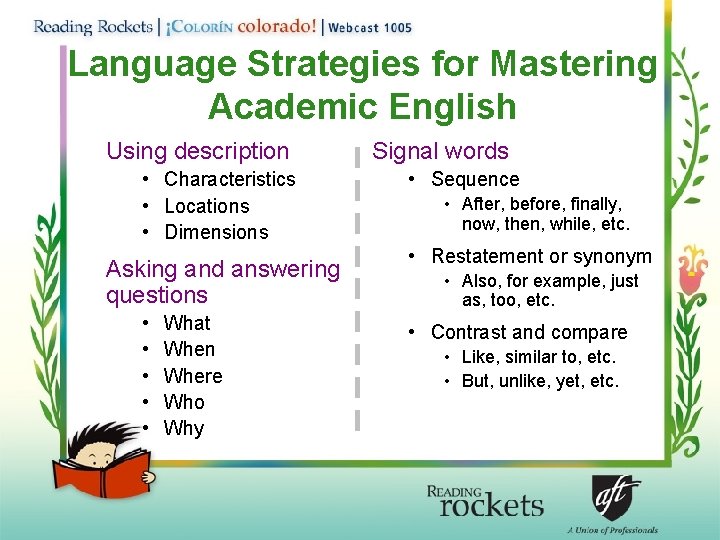 Language Strategies for Mastering Academic English Using description • Characteristics • Locations • Dimensions