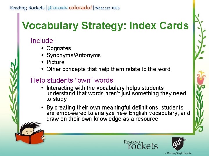 Vocabulary Strategy: Index Cards Include: • • Cognates Synonyms/Antonyms Picture Other concepts that help