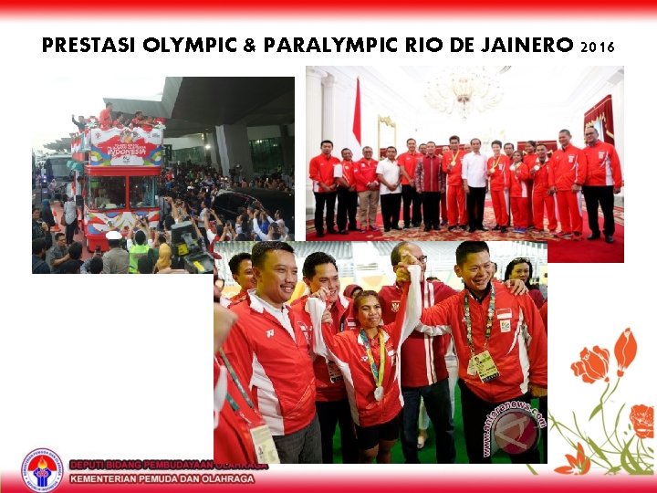 PRESTASI OLYMPIC & PARALYMPIC RIO DE JAINERO 2016 