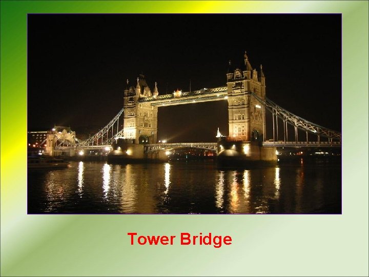 Tower Bridge 