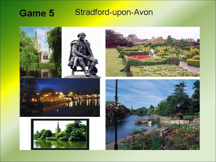 Game 5 Stradford-upon-Avon 