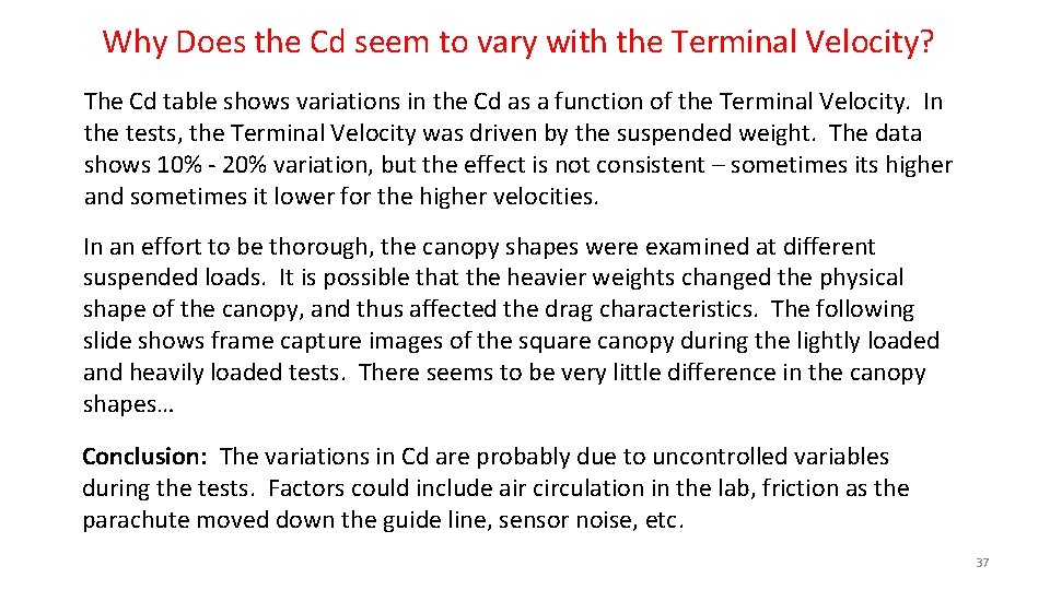 Why Does the Cd seem to vary with the Terminal Velocity? The Cd table