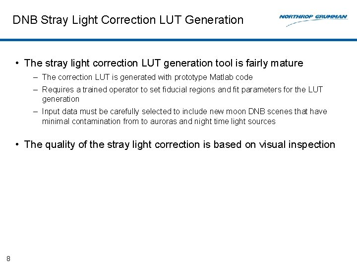 DNB Stray Light Correction LUT Generation • The stray light correction LUT generation tool
