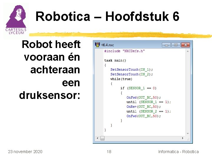 Robotica – Hoofdstuk 6 Robot heeft vooraan én achteraan een druksensor: 23 november 2020