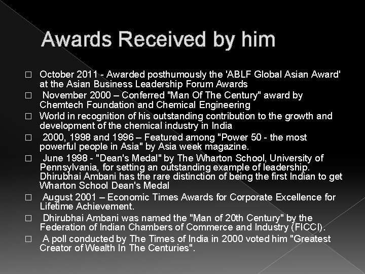 Awards Received by him � � � � October 2011 - Awarded posthumously the