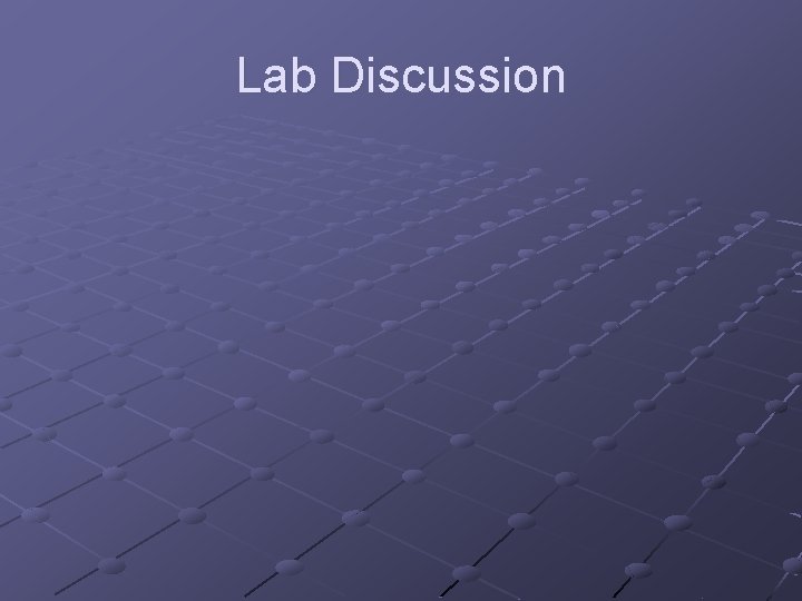 Lab Discussion 