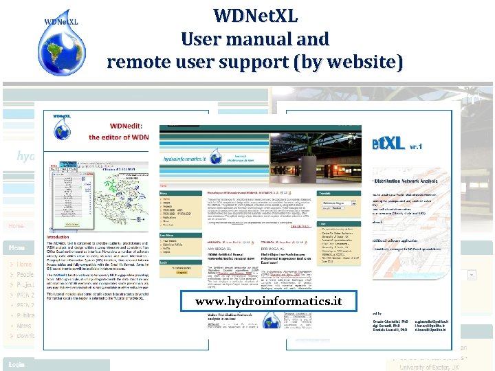 WDNet. XL User manual and remote user support (by website) www. hydroinformatics. it 