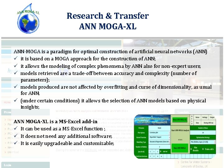 Research & Transfer ANN MOGA-XL ANN-MOGA is a paradigm for optimal construction of artificial